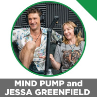 Fatherhood, Motherhood, Parenting, Home Schooling, Religion, Muscle Gain, Sourdough Bread  Much More With The Mind Pump Guys  Jessa Greenfield.