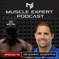 110- Dr. Dominic D’Agostino- The King of Keto with a Science Deep Dive