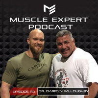 114- Dr. Darryn Willoughby- The Protein Deep Dive
