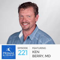 #221: Ken Berry, MD