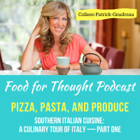 Southern Italian Cuisine — Pizza, Pasta, and Produce (Part One)