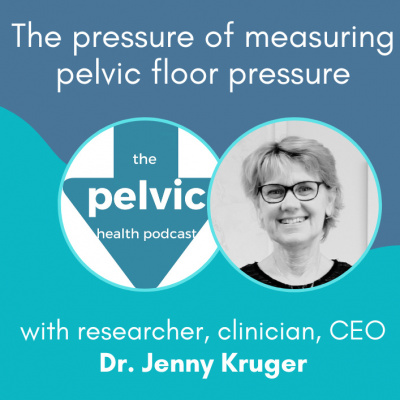 The Pelvic Health Podcast