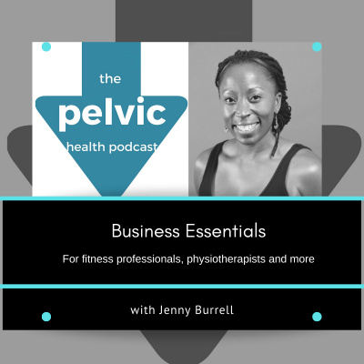 The Pelvic Health Podcast