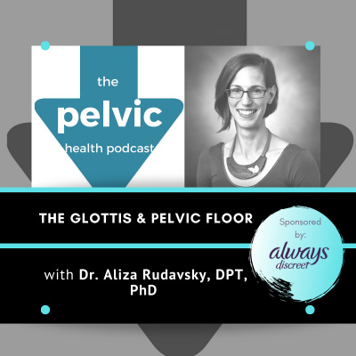The Pelvic Health Podcast