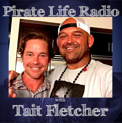 Pirate Life with Tait Fletcher