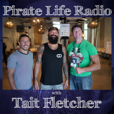 Pirate Life with Tait Fletcher