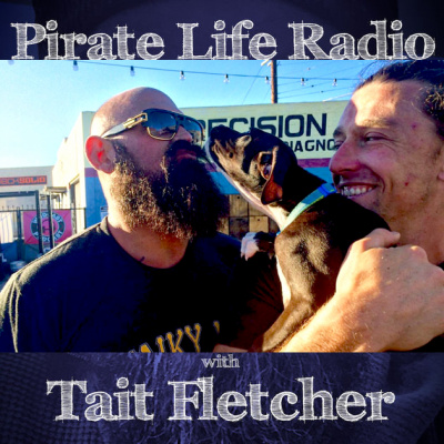 Pirate Life with Tait Fletcher
