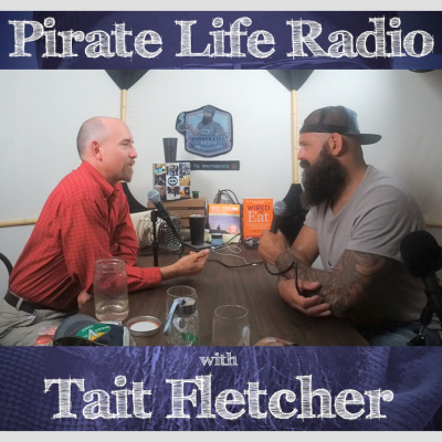 Pirate Life with Tait Fletcher