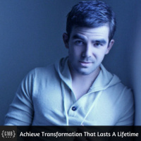 How To Achieve Transformation That Lasts A Lifetime