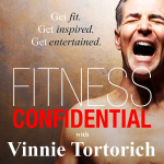Fitness Confidential With Vinnie Tortorich