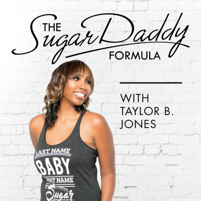 The Sugar Daddy Formula | Listen To Sugar Babies Openly Share Their Secrets  Strategies