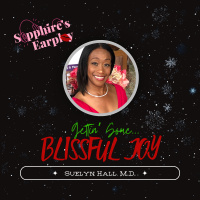 Gettin Some...Blissful Joy with Suelyn Hall, M.D.