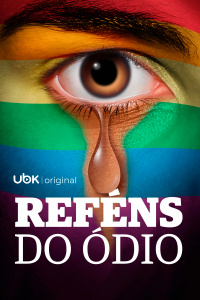 Reféns do ódio