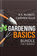 Gardening Basics Bundle: 2 In 1 Bundle, The Backyard Homestead, And Gardening Basics For Dummies