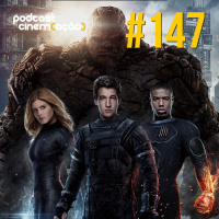 #147: Quarteto Fantástico