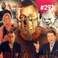 #291: Desafios Bizarros (Uma Nêspera no Cu)