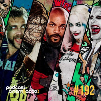 #192: Esquadrão Suicida