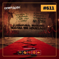 #611: Do Tapete Vermelho às Barreiras Internas