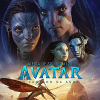 Alerta de Spoiler #120 - Avatar - O Caminho da Água