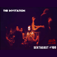 Sextacast 160 – The Invitation