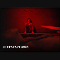 Sextacast 225 – Por Dentro do Poço