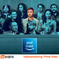 Podcrastinadores.S12E16 - Indicastreaming Prime Video