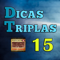 Episódio #138 - Dicas Triplas do PFC #15