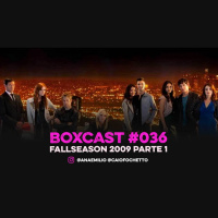 BoxCast 036 – Fall Season 2009 Parte I