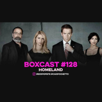 BoxCast 128 – Homeland