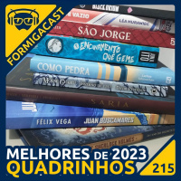 Melhores de 2023: Quadrinhos | FormigaCast 215