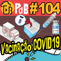 A Importância da Vacinação – PdB #104