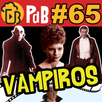 Os Ingredientes para um Bom Filme de Vampiro – Papo de Buteco #65