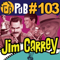 Filmes com Jim Carrey – PdB #103