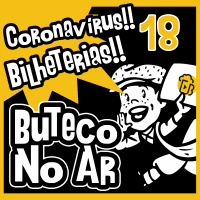 Coronavírus derruba as bilheterias – Buteco no Ar #18