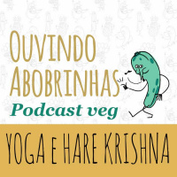EP 16 - Yoga e filosofia Hare Krishna com Goura Nataraj. nº 1