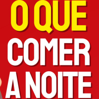 O QUE COMER A NOITE NA LOW CARB [ATUALIZADO]