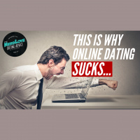 #126 - Why Online Dating SUCKS (And 5 Ways To Fix It)