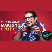 #77 - This Is What Makes You Creepy