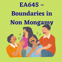 EA645 - Boundaries in Non Monogamy