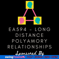 EA594 - Long Distance Polyamory Relationships