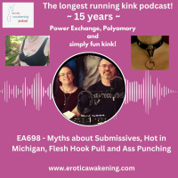 EA698 - Myths about Submissives, Hot in Michigan, Flesh Hook Pull and Ass Punching