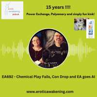 EA692 - Chemical Play Fails, Con Drop and EA goes AI