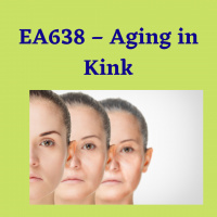 EA638 - Aging in Kink