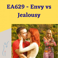 EA629 - Envy vs Jealousy