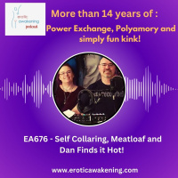 EA676 - Self Collared, Meatloaf and Dan Find It Hot