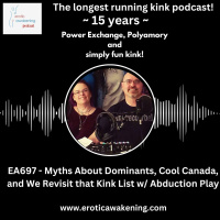 EA697 - Myths About Dominants, Cool Canada, and We Revisit that Kink List w/ Abduction Play