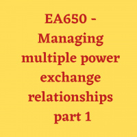 EA650 - Managing multiple power exchange relationships part 1