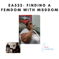 EA532 - Finding a Femdom with Ms D Dom