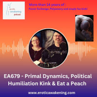 EA679 - Primal Dynamics, Political Humiliation Kink  Eat a Peach