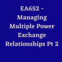 EA652 – Managing multiple power exchange relationships part 2